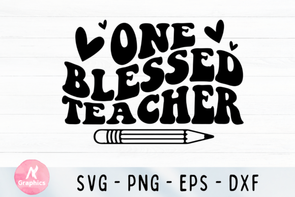 One Blessed Teacher Wavy SVG: A Versatile Design for Back to School Creations