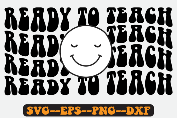 Ready to Teach Quote Retro Svg Design: A Strategic Tool for Creative and Commercial Use