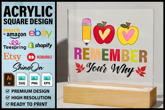 REMEMBER Your Why Acrylic Design: A Versatile Tool for Creative Expression and Practical Use