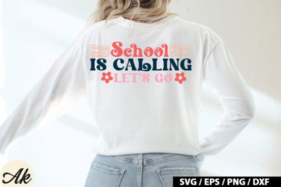School is Calling Lets Go SVG Design