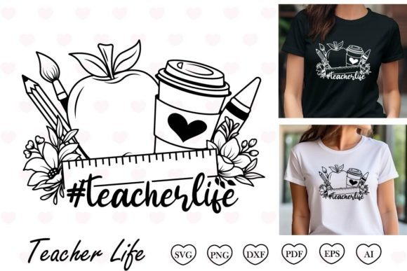 Teacher Life SVG: A Versatile Design for Back to School Creations